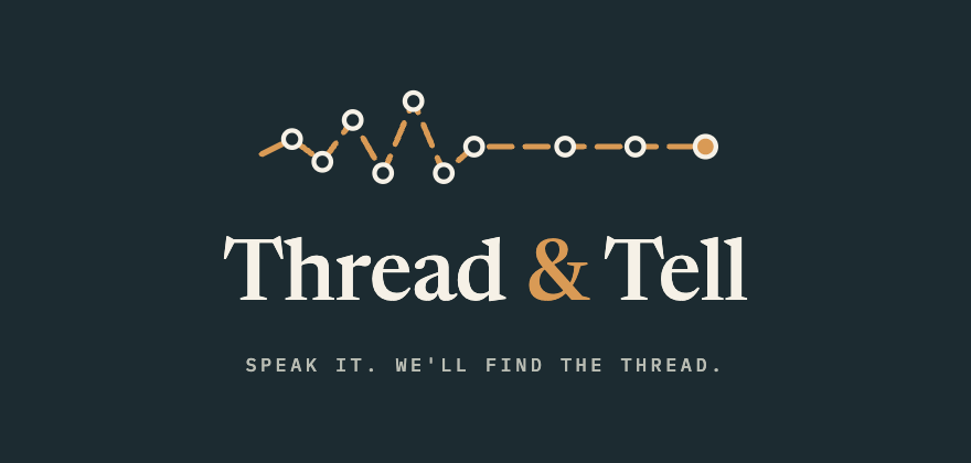 Thread & Tell