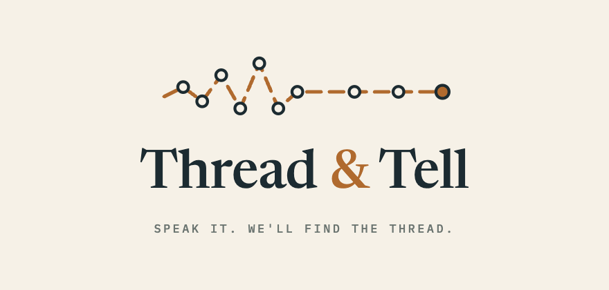 Thread & Tell